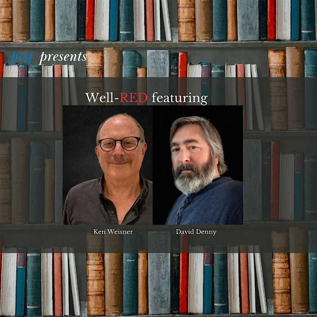 Well-RED featuring Ken Weisner and David Denny!