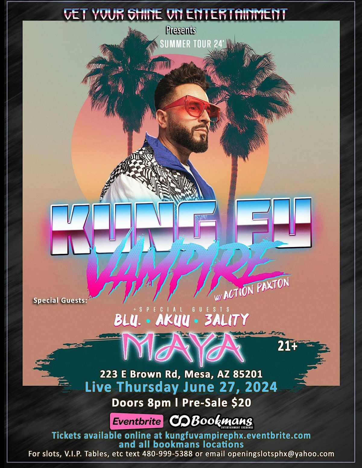 Kung Fu Vampire live Thursday June 27th in Phoenix@The Maya in Mesa 21+