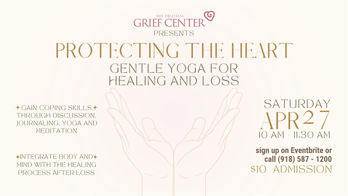 Protecting the Heart: Gentle Yoga for Healing and Loss