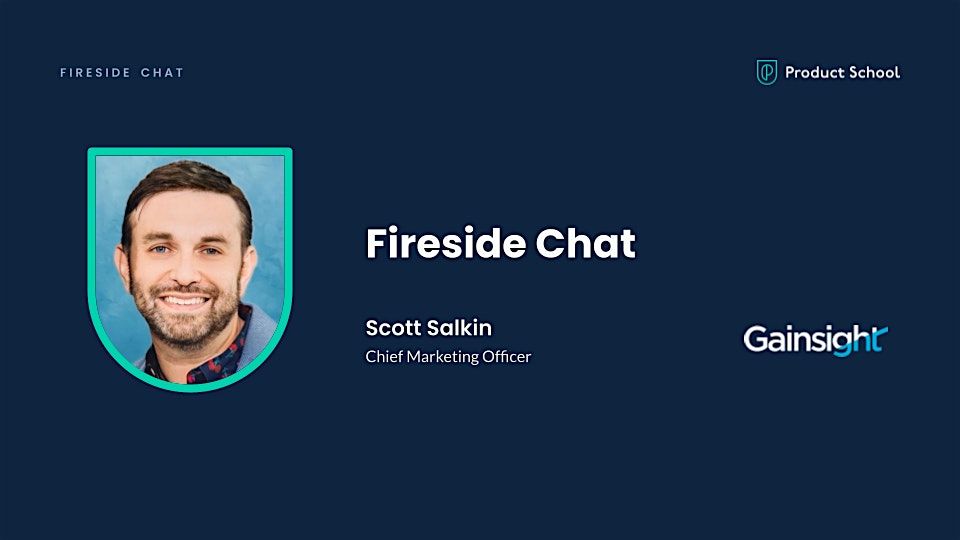 Fireside Chat with Gainsight Chief Marketing Officer, Scott Salkin