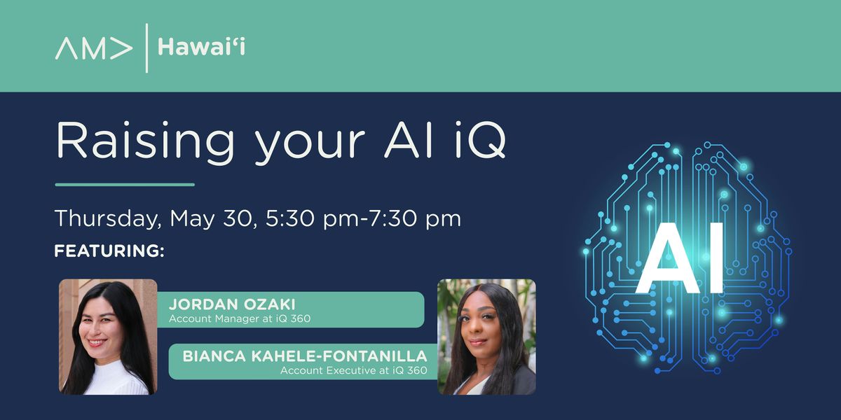 Raising Your AI iQ