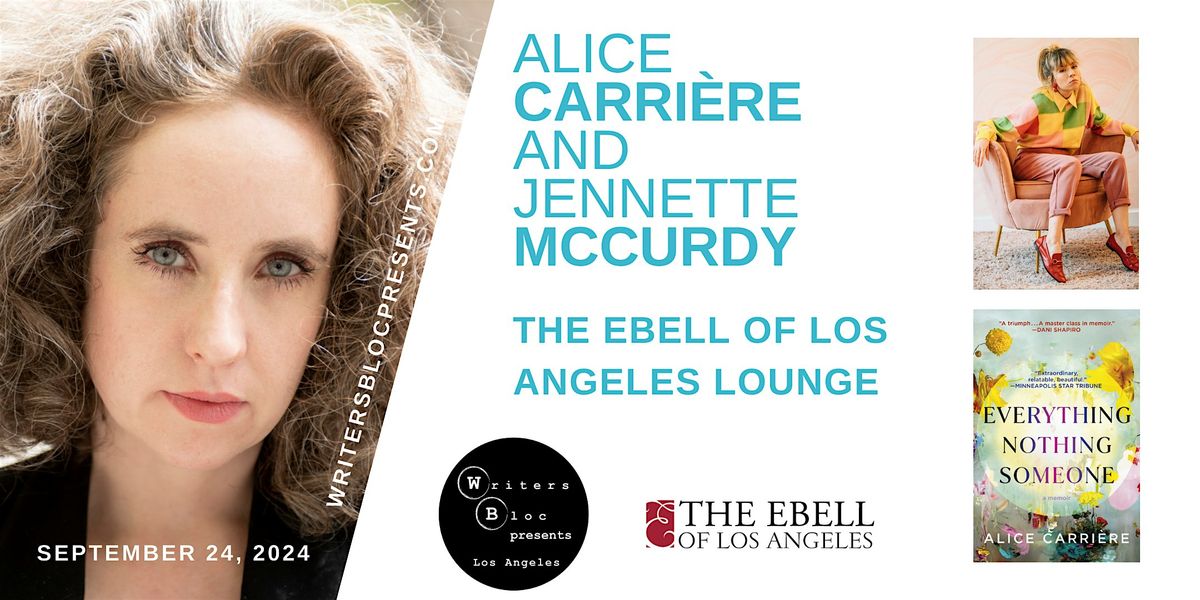 Writers Bloc Presents Alice  Carri\u00e8re and Jennette McCurdy