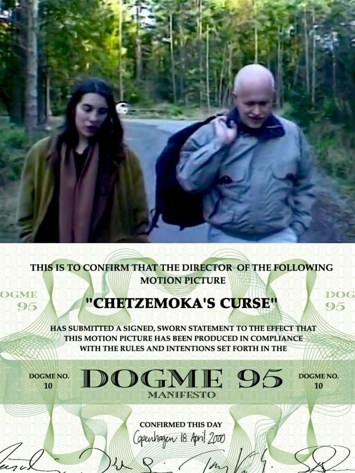 Chetzemoka's Curse, Dogme #10, screening at Film Noir Cinema - w\/ Q&A