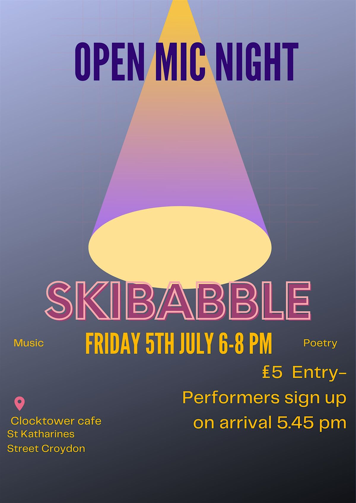 ' Skibabble' - Open Mic, Music, Poetry, Art