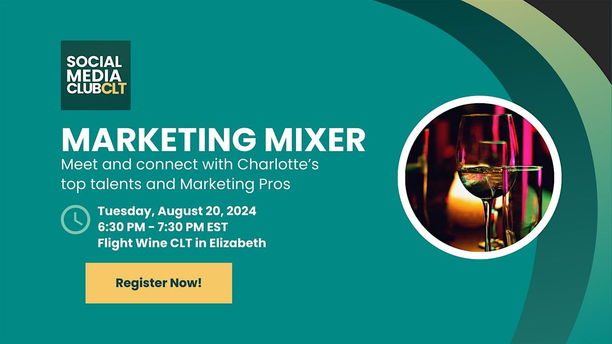 Social Media Club Charlotte Marketing Mixer at Flight Wine CLT