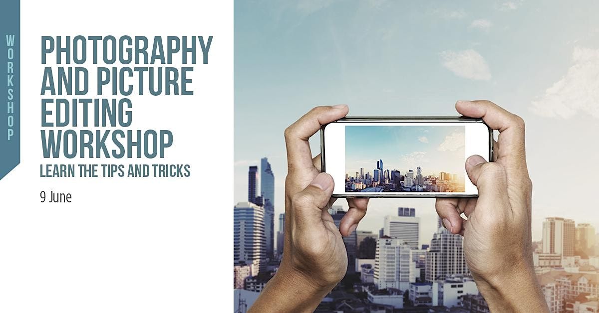 Mobile Photography & Photo Editing Workshop
