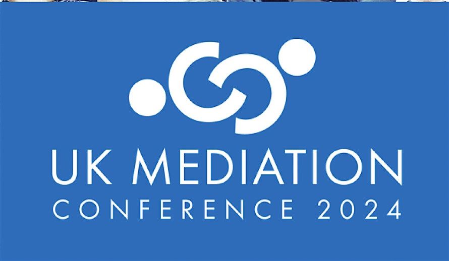 Managing Conflict in the Workplace, UK Mediation Conference 2024