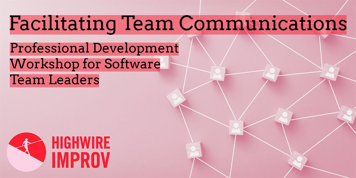 Facilitating Team Communications for Software Team Leaders