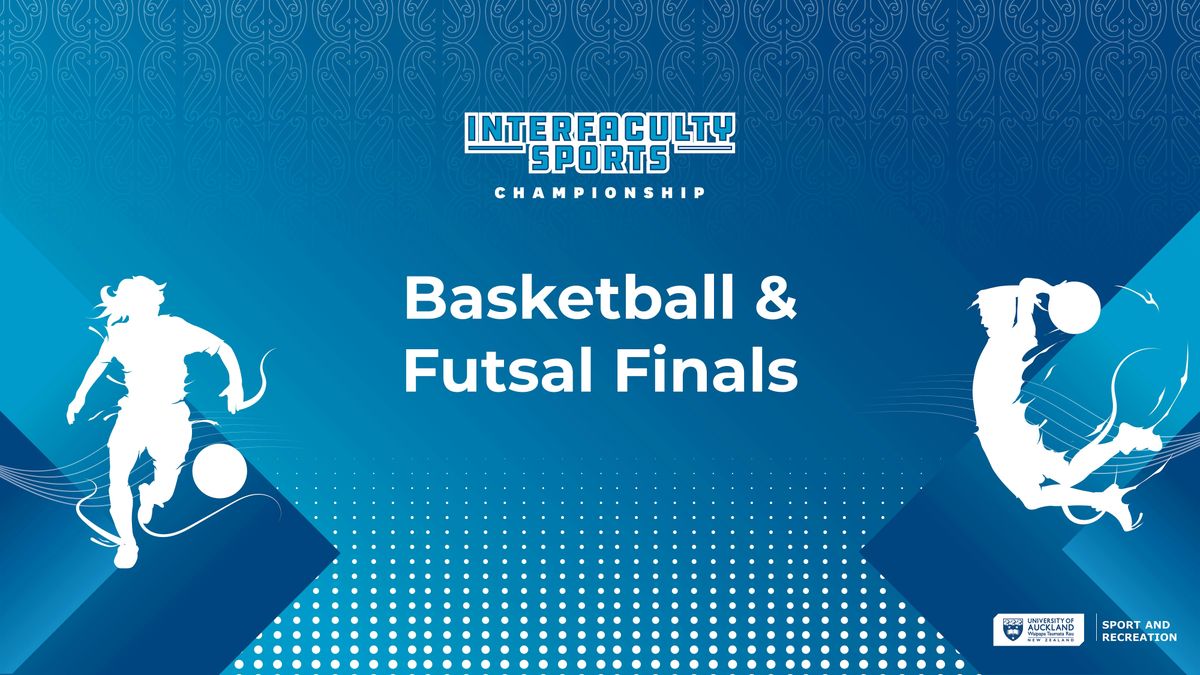 Interfaculty Basketball and Futsal Finals