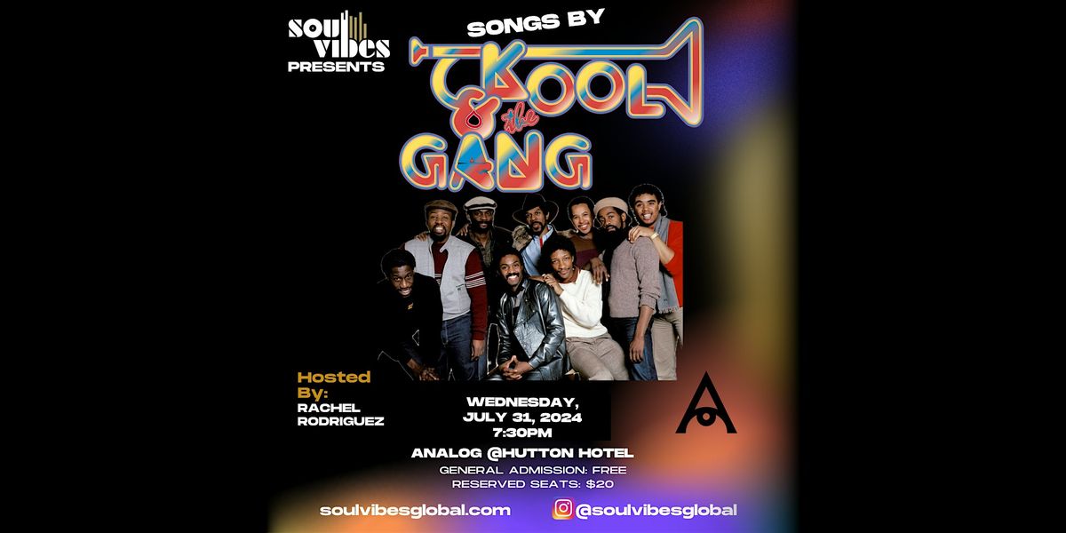 Soul Vibes Presents Songs of Kool & The Gang