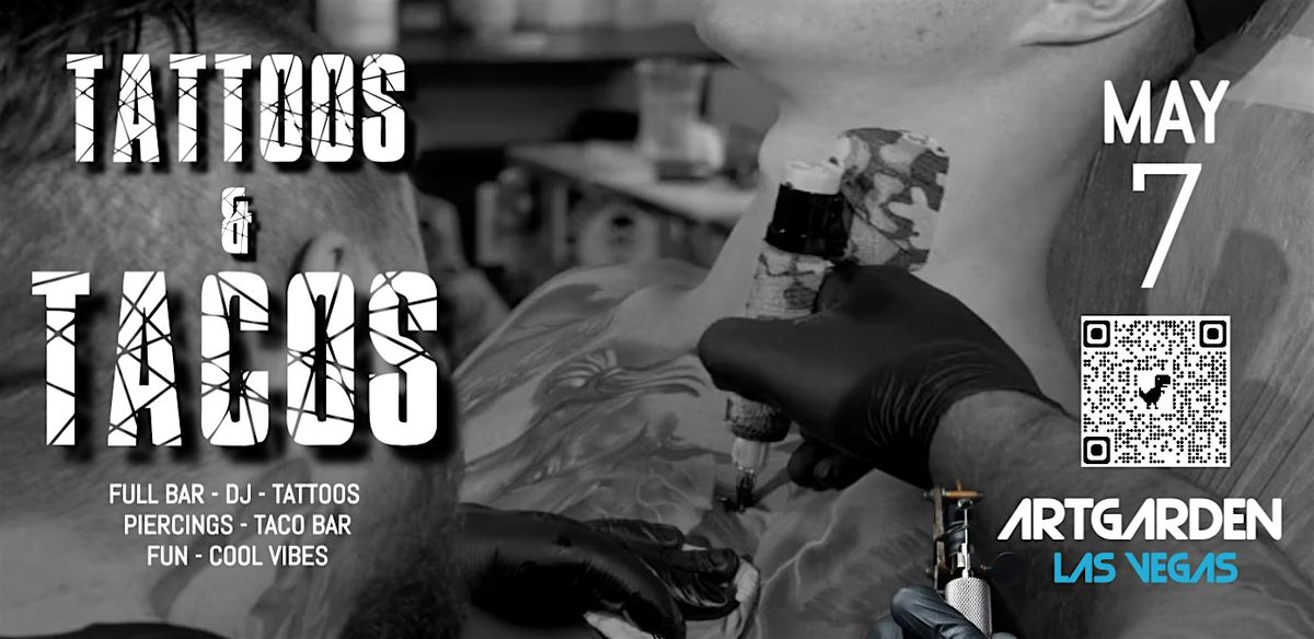 Tattoos & Taco Tuesdays @ Artgarden Las Vegas