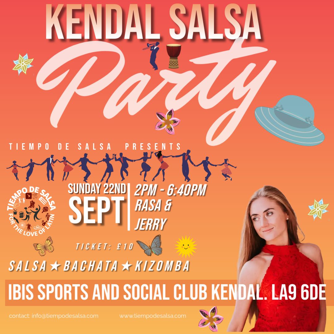 Kendal \u2605 Salsa Party \u2605 with Rasa