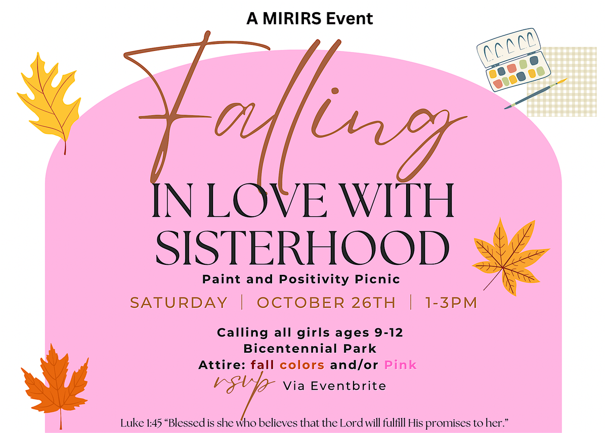 A MIRIRS Event: FALLing in Love with Sisterhood