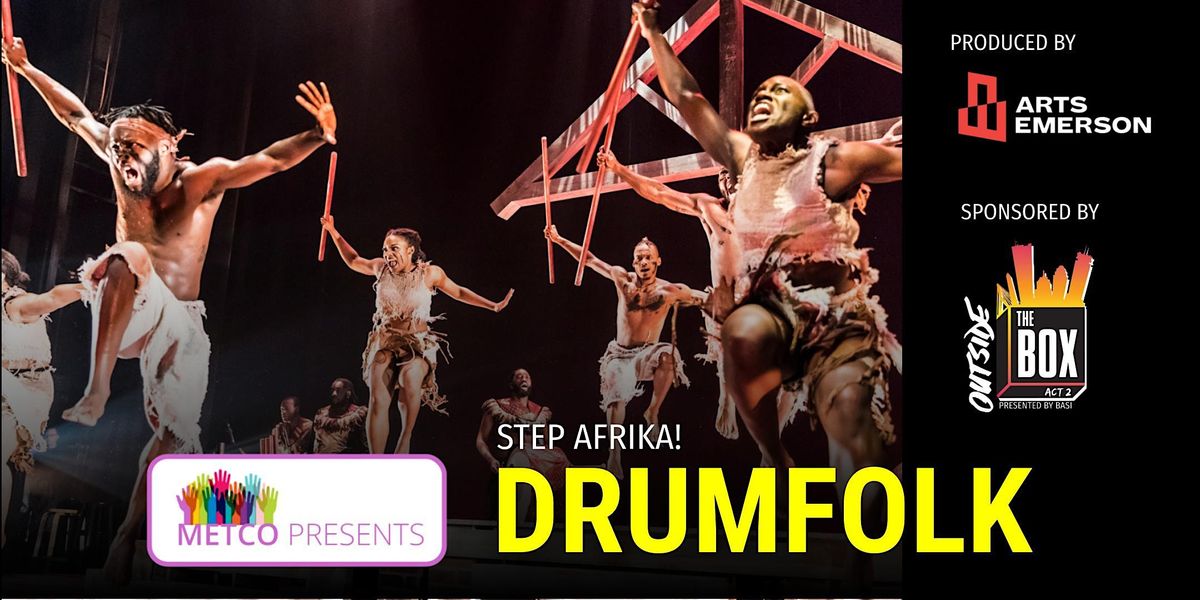 METCO Presents: "Drumfolk" at ArtsEmerson