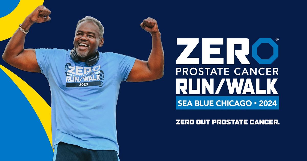 2024 Chicago SEA Blue ZERO Prostate Cancer Run\/Walk