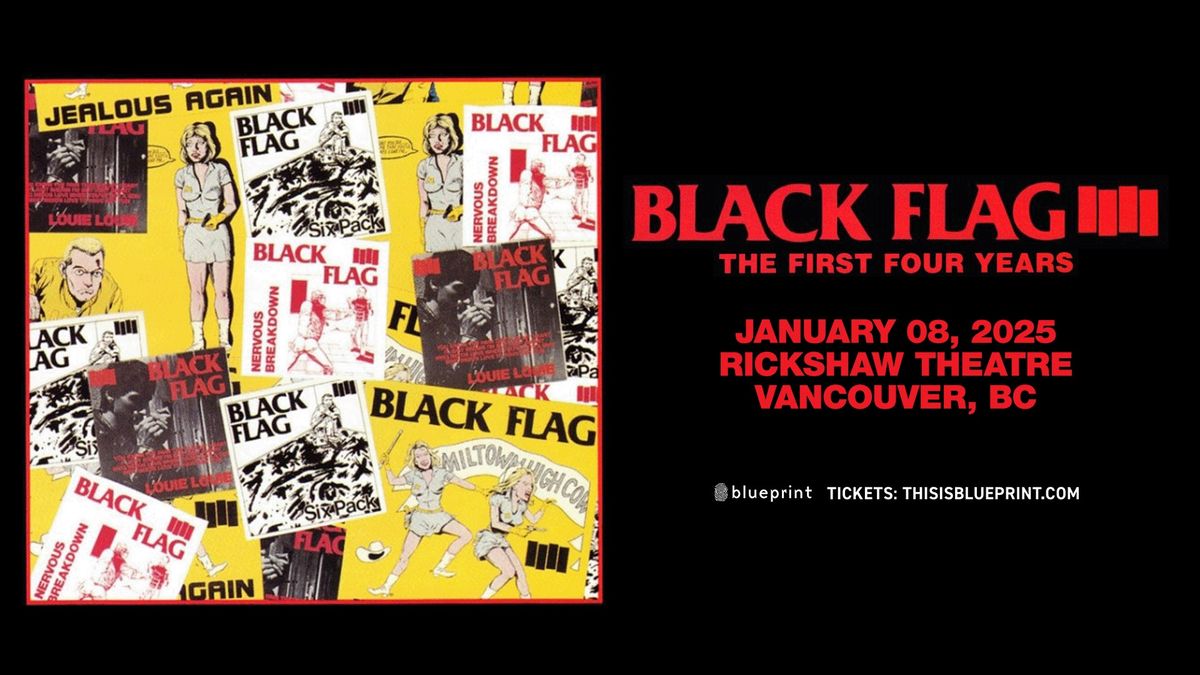 Black Flag: The First Four Years - Vancouver