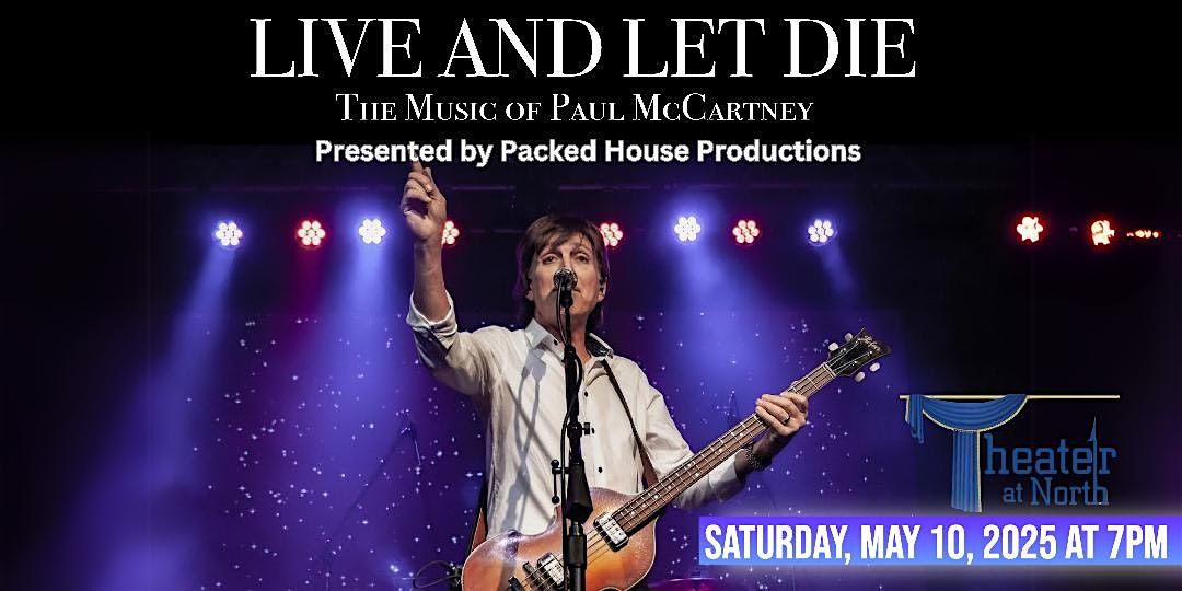 "Live and Let Die" - A Tribute to Paul McCartney