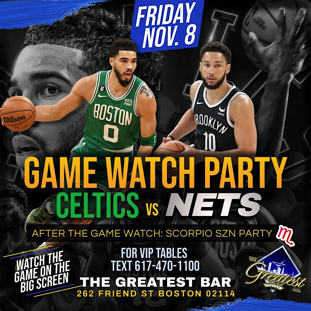 Celtics vs. Nets Watch Party @The Greatest Bar