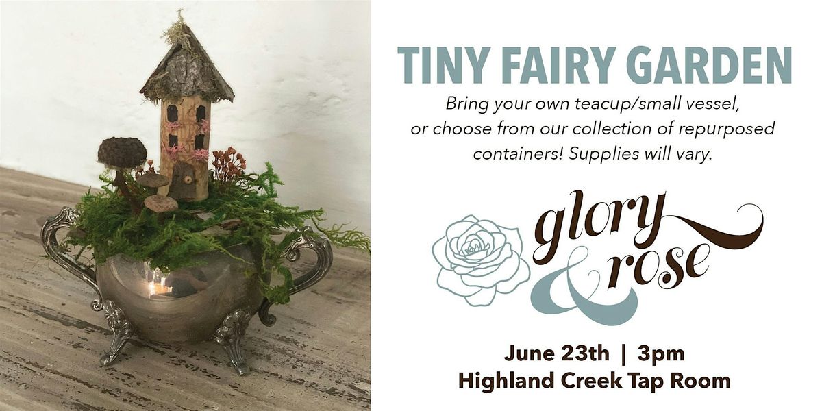Tiny Fairy Garden Workshop