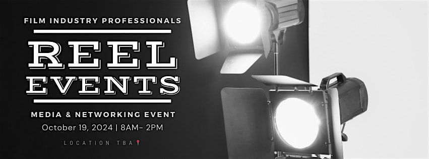 Reel Events "Studio Sessions Vol. 1" A Media Day & Networking Event