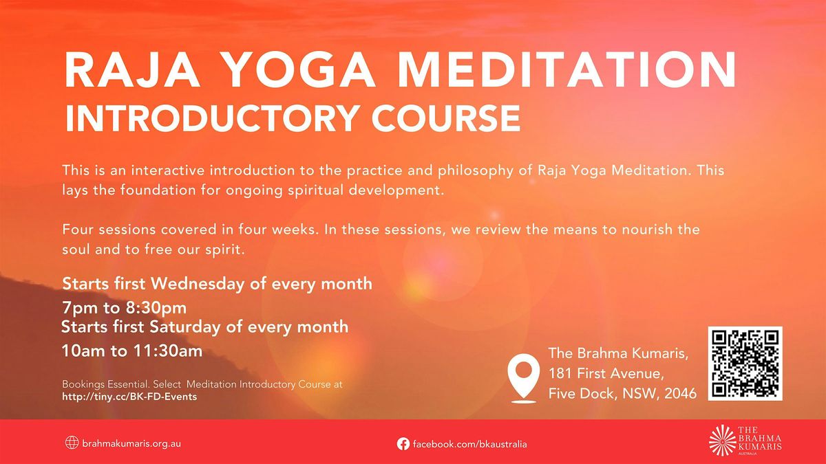 Raja Yoga Meditation Introductory Course (starts on first Saturday)of month