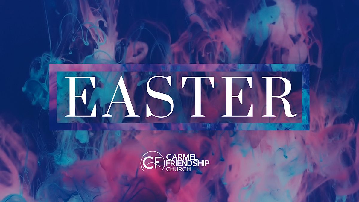 Easter Sunday 2023, CARMEL FRIENDSHIP CHURCH, Wesley Chapel, 9 April 2023