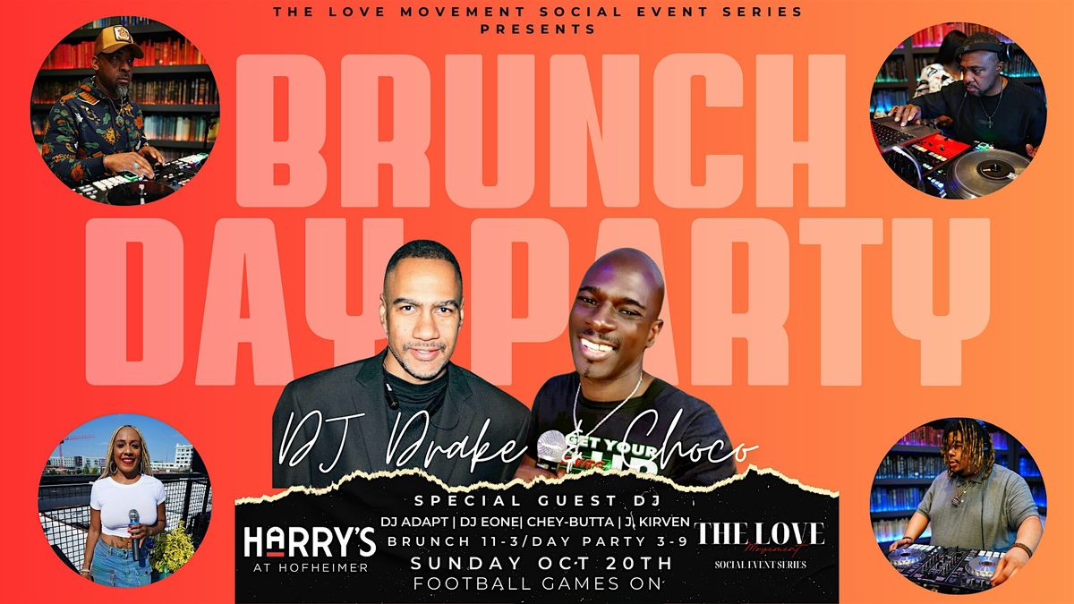 Brunch\/Day Party Special Event: DJ Drake & Choco.