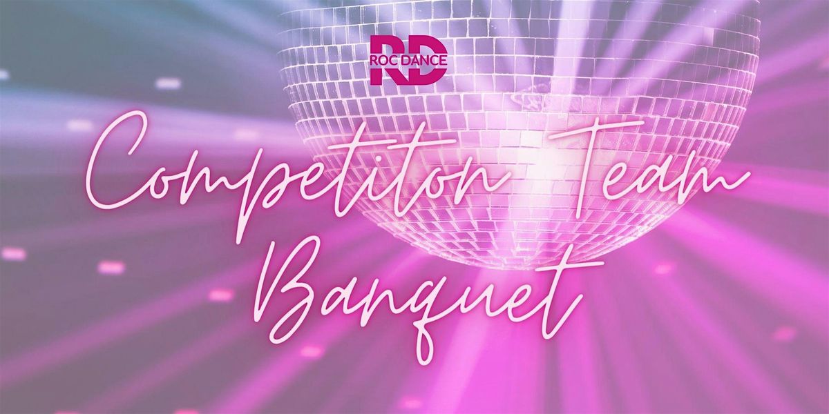 Roc Dance Competition Banquet