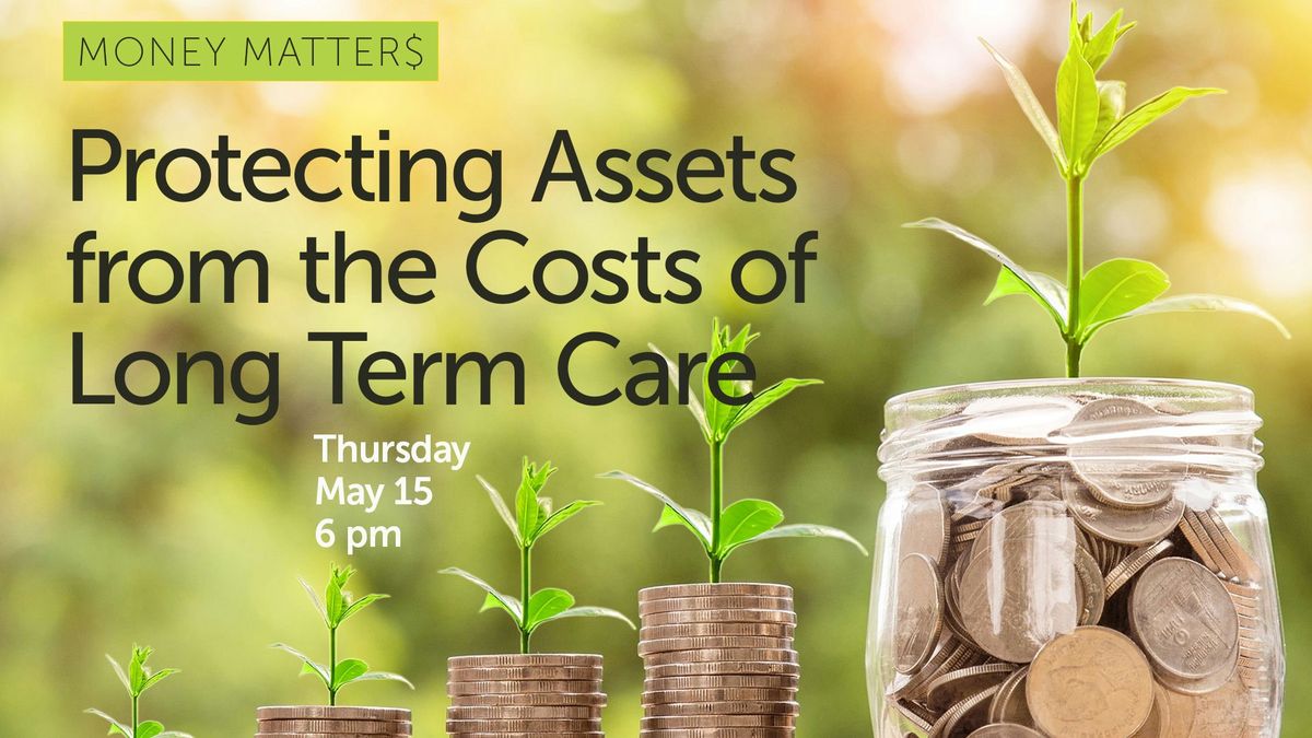 Protecting Assets from the Costs of Long Term Care