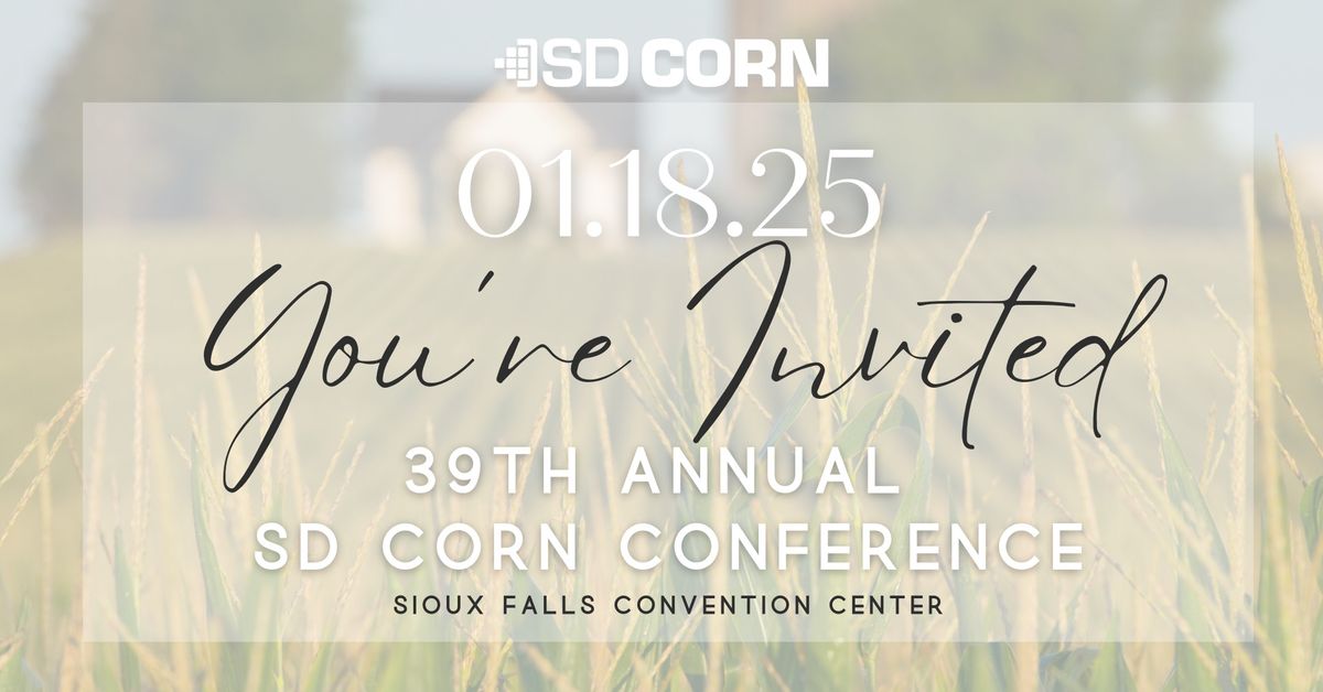 39th Annual SD Corn Conference