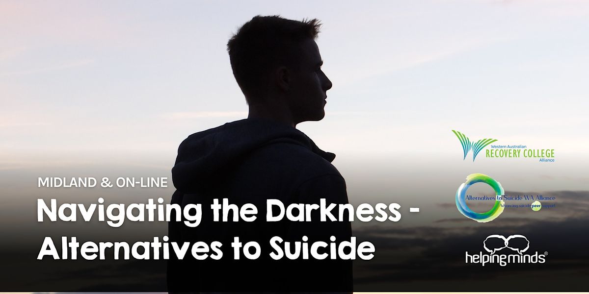 Navigating the Darkness - Support Group (In person or online)