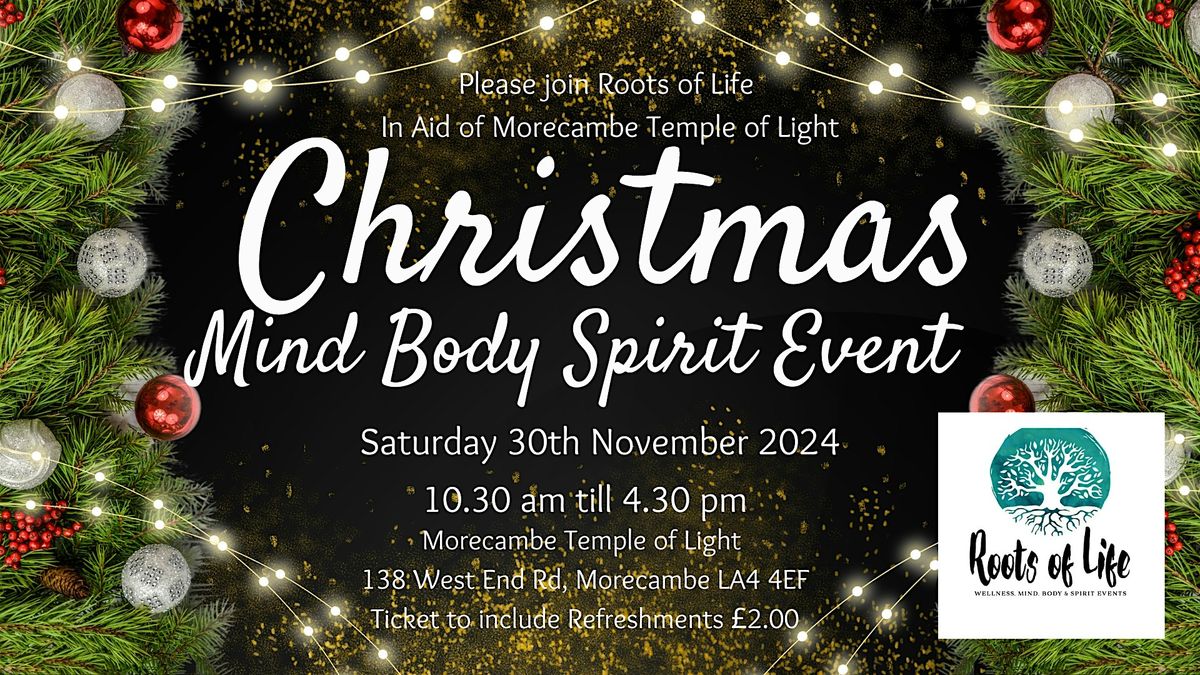 Roots Of Life Christmas Mind Body Spirit Event \u2728\ufe0f