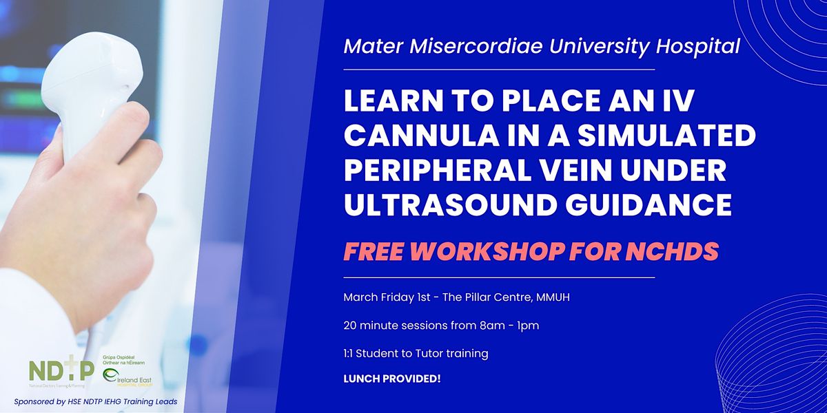 MMUH Workshop : Ultrasound Guided Peripheral IV Cannulation Workshop