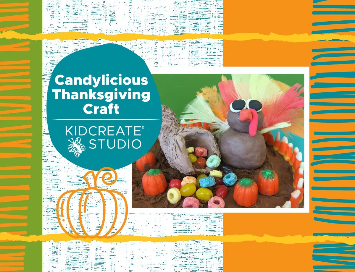 Candylicious Thanksgiving Craft Camp (6-11 Years)