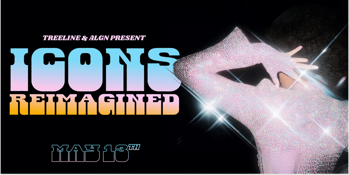 Treeline X Algn present Icons Reimagined