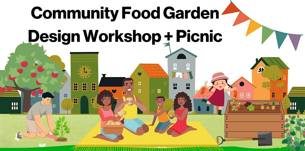 Community Food Garden Design Workshop