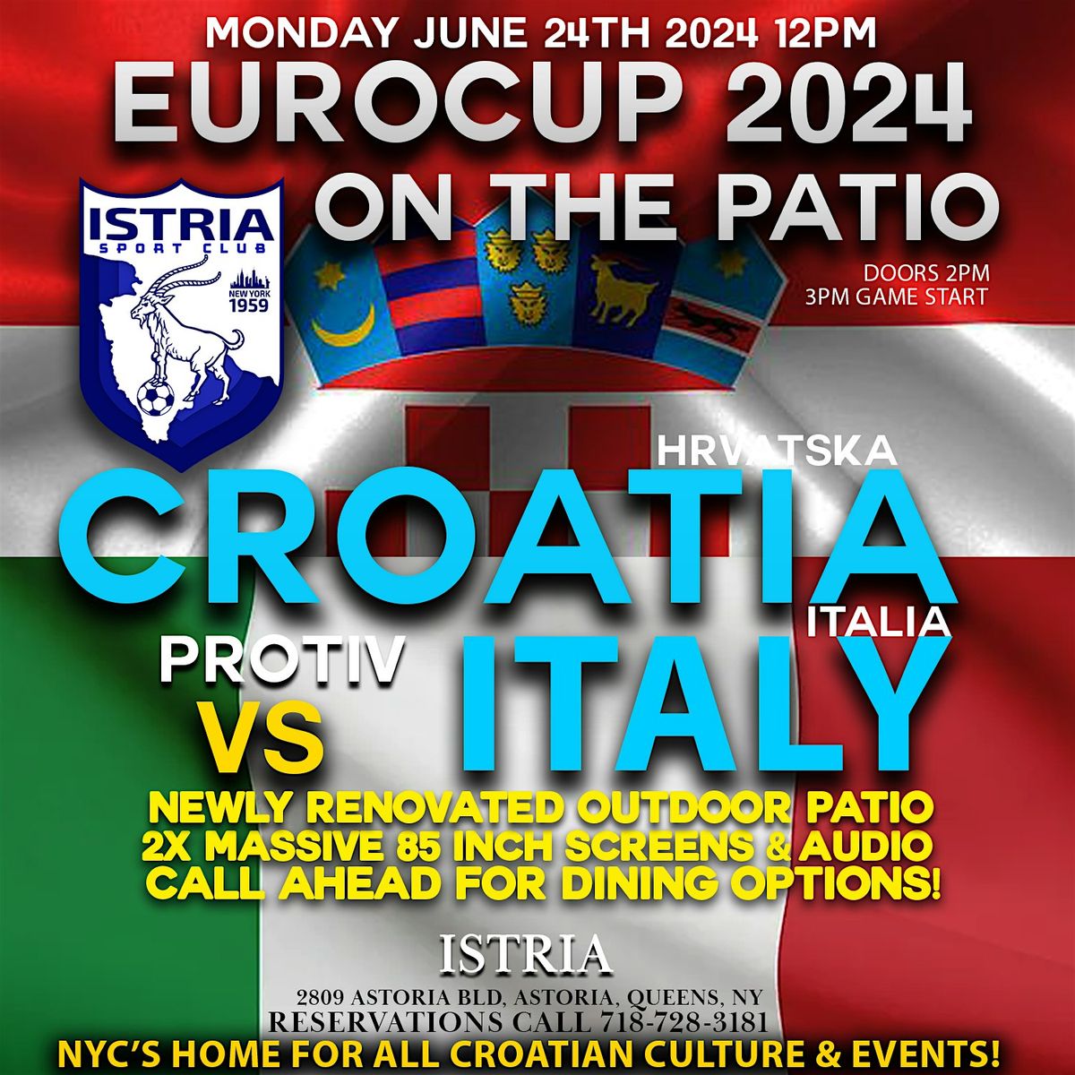 Croatia vs Italy Euro Cup 2024  3pm Mon 6\/24 @ Astoria Queens Outdoors