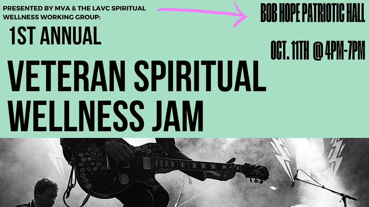 1st Annual LA Veteran Spiritual Wellness Jam