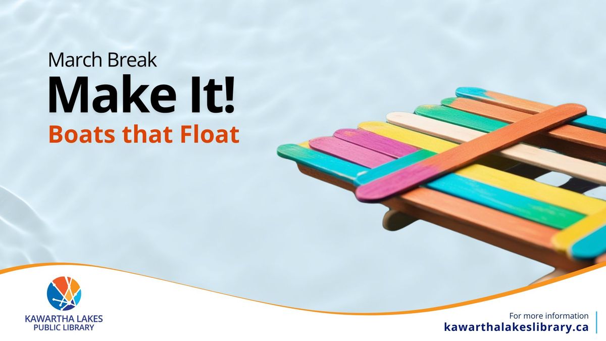 March Break Make It - Boats that Float - Dalton 