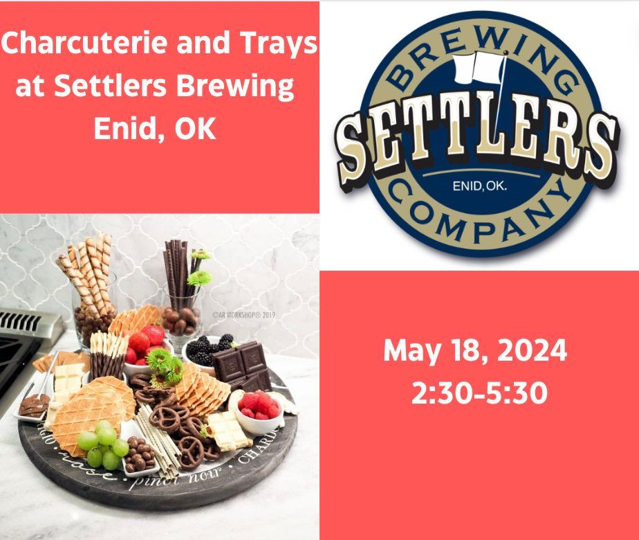 CHARCUTERIE DEMO + WOOD TRAY at Settler's Brewing Enid, OK 