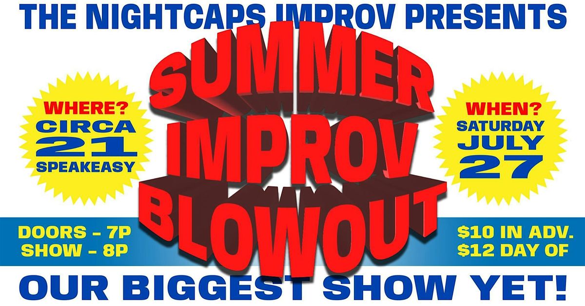 Summer Improv Blowout!