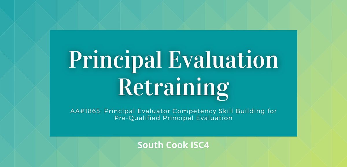 AA #1865: Principal Evaluator Competency Skill Building for Pre-Q...(06832)
