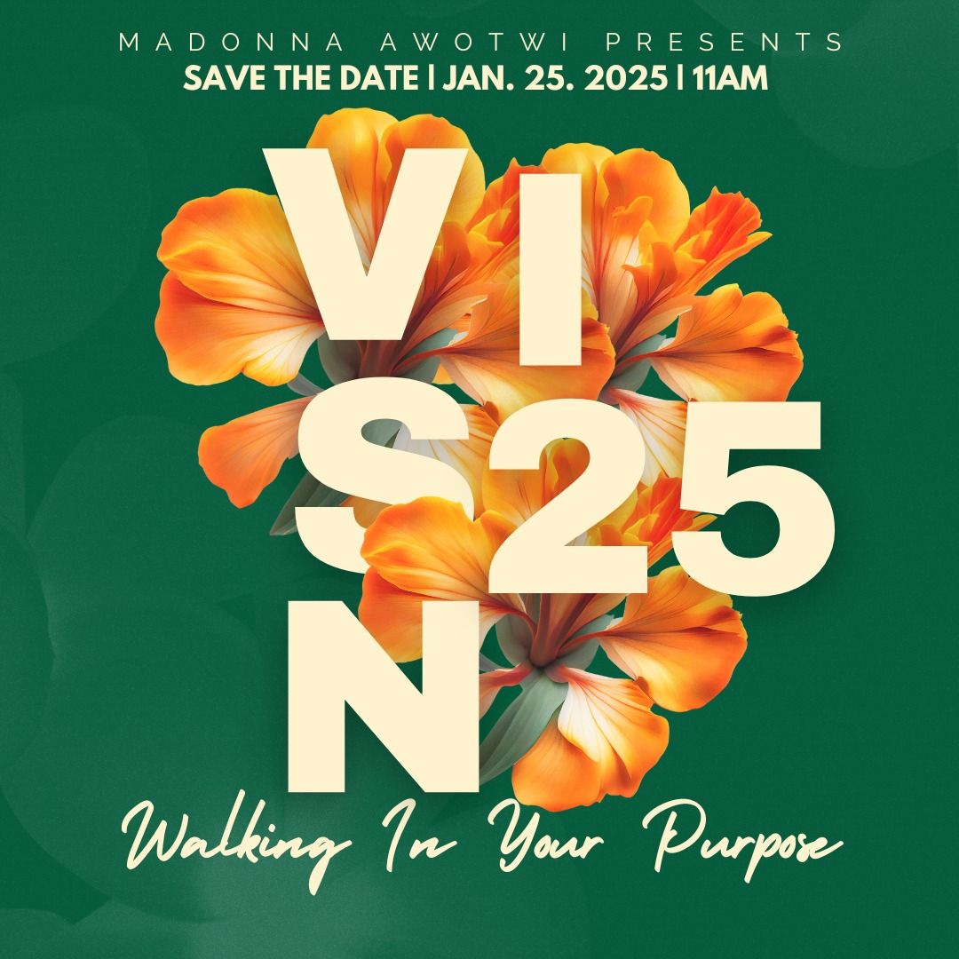 VIS25N: Walking In Your Purpose