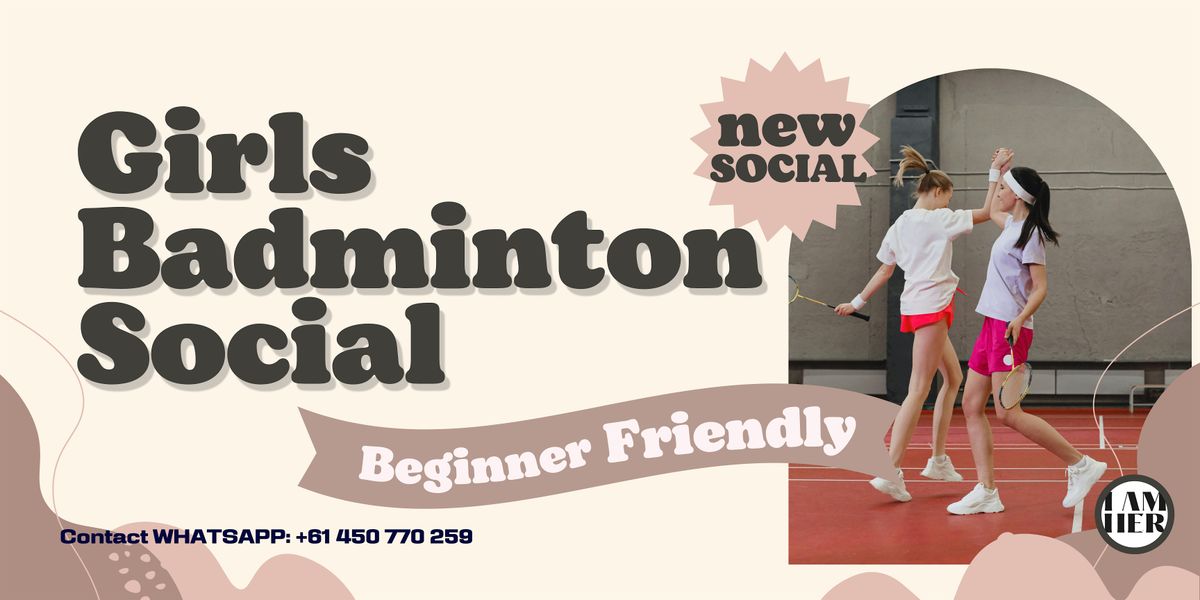 Girls Badminton (Beginner Friendly) - Alexandria, Sydney