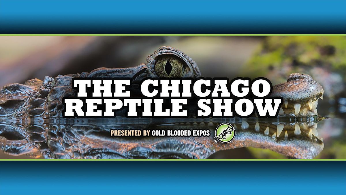 Chicago Reptile Show