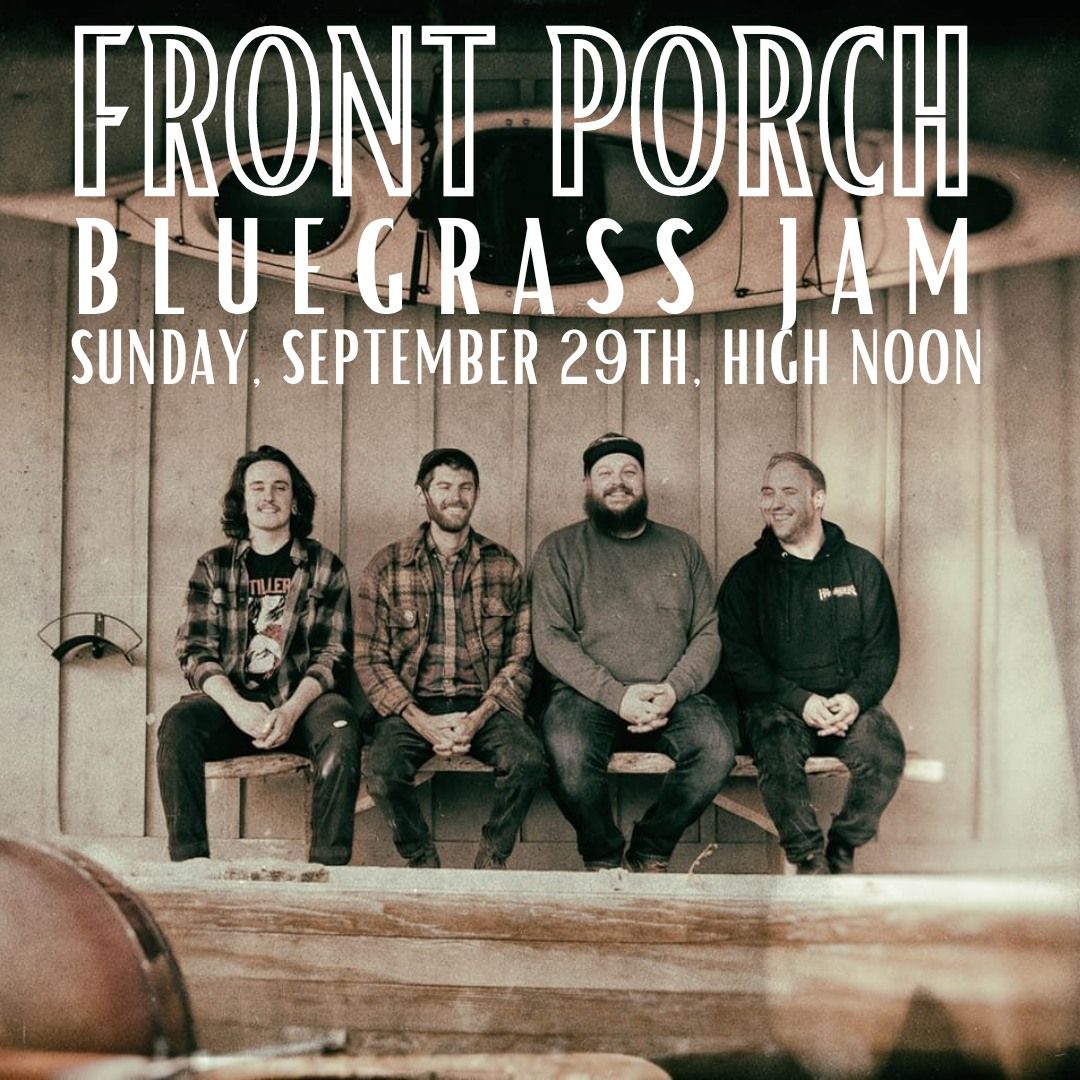 Front Porch Bluegrass Jam