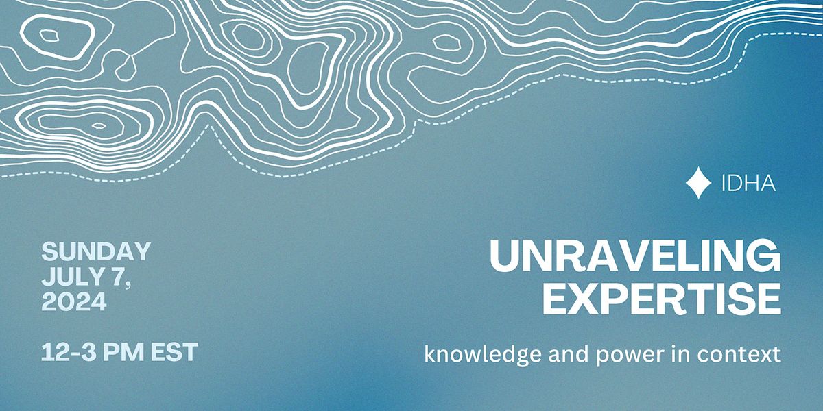 Unraveling Expertise: Knowledge and Power in Context