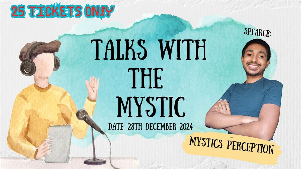 Talks with the Mystic: A Dip into the Beyond