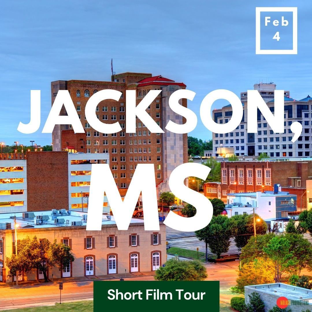 InReach Productions Short Film Tour: Jackson, MS