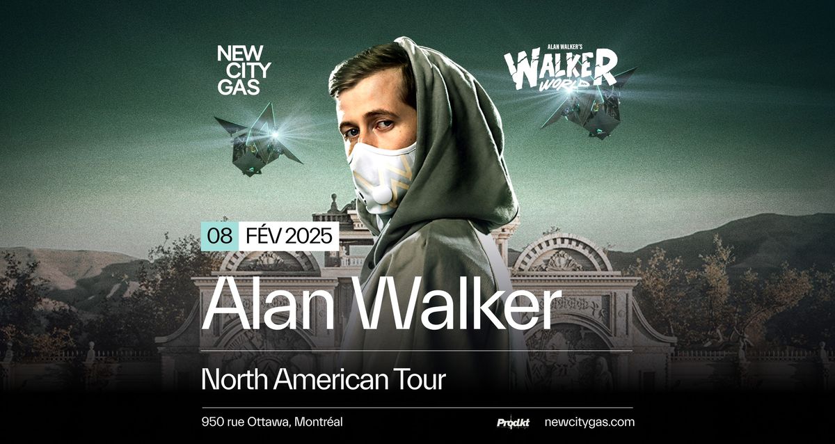 Alan Walker | WALKER WORLD North American Tour